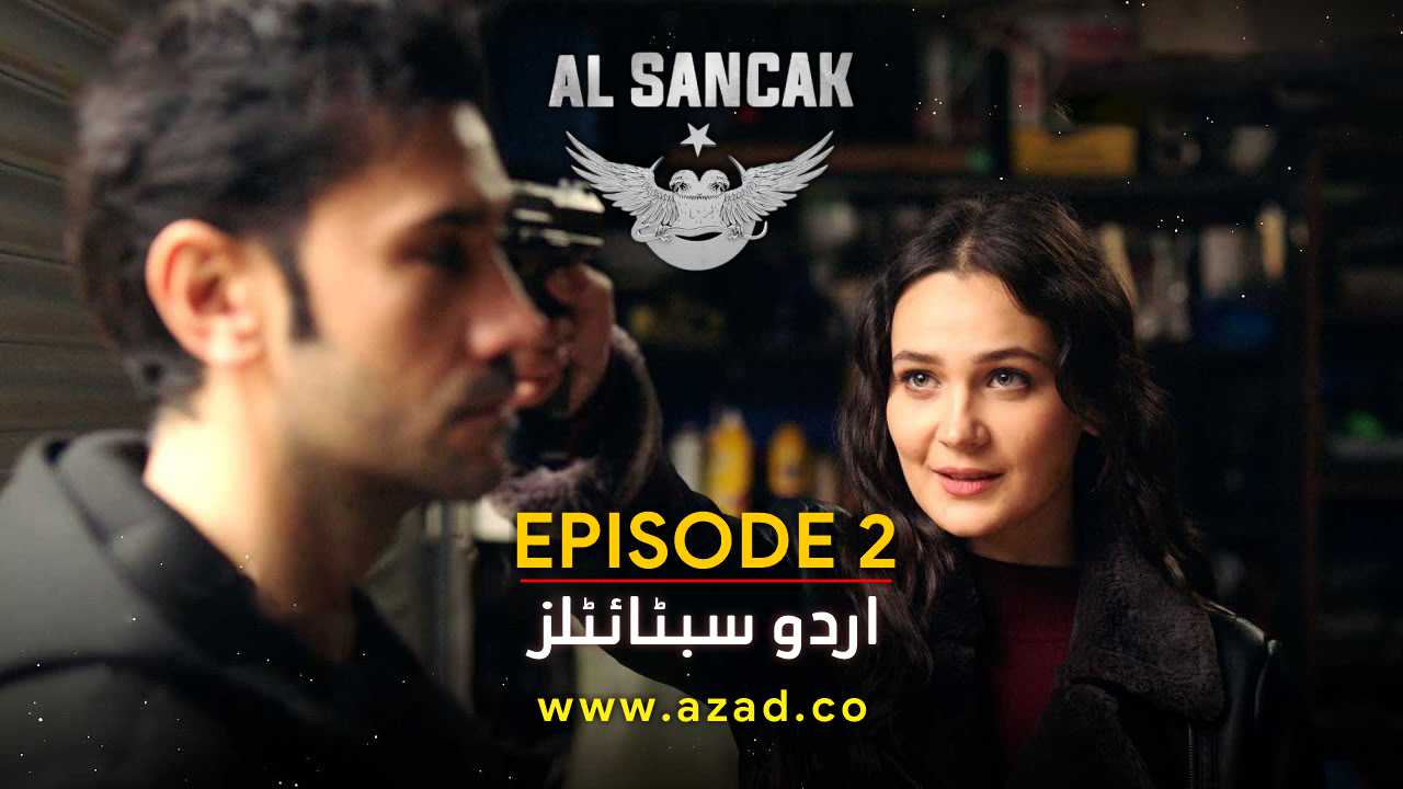 Al Sancak The Hunter Season 1 Episode 02 Urdu Subtitles