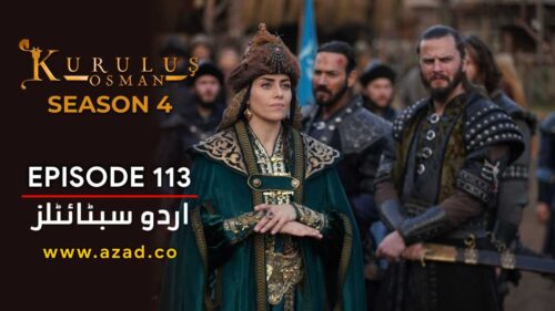 Kurulus Osman Season 4 Episode 113 Urdu Subtitles