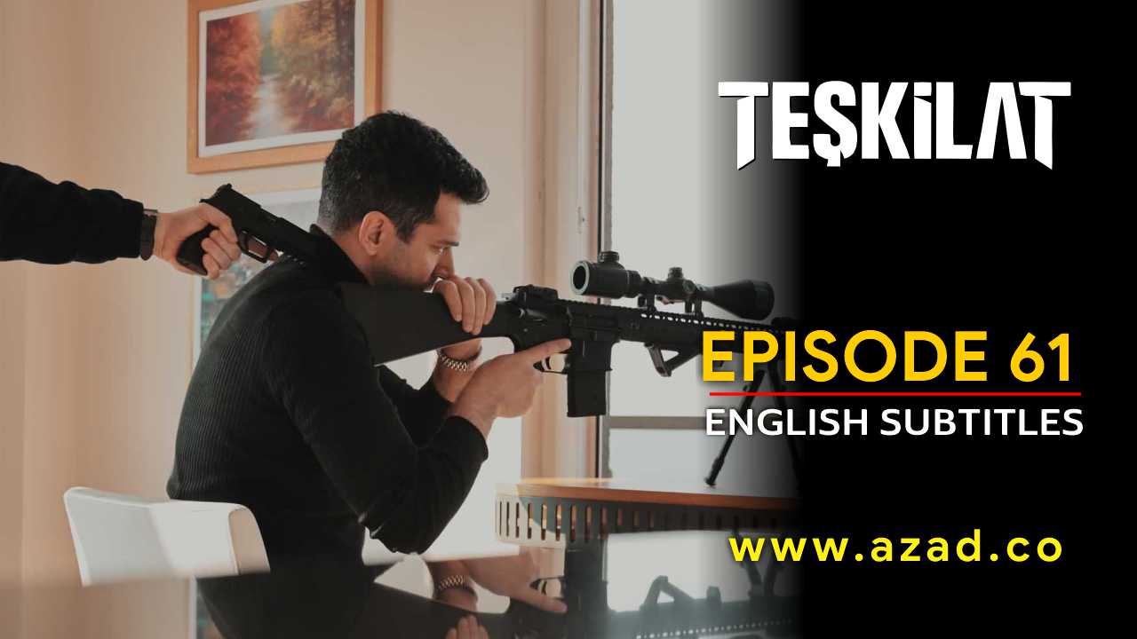Teskilat Season 3 Episode 61 English Subtitles
