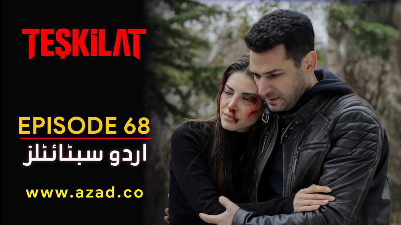 Teskilat Season 3 Episode 68 Urdu Subtitles