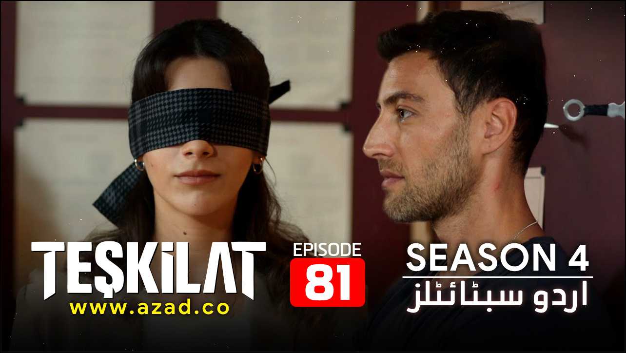 Teskilat Season 4 Episode 81 Urdu Subtitles