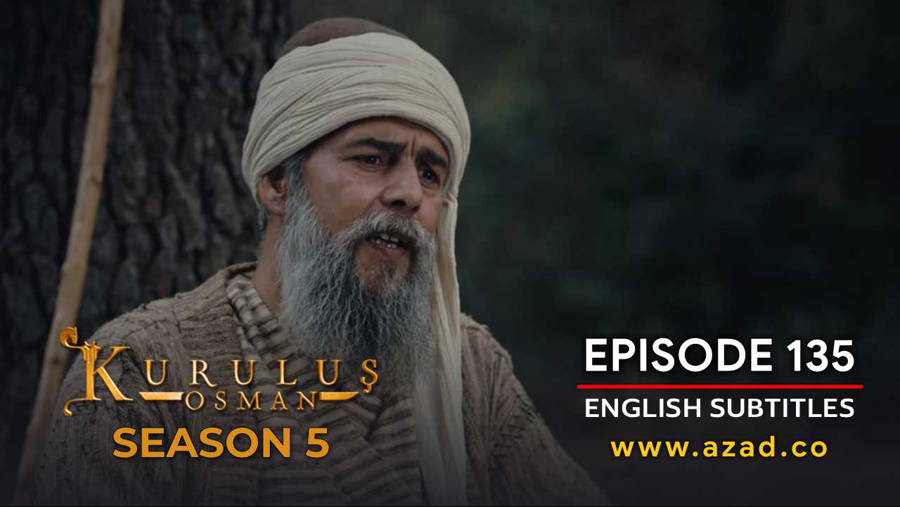 Kurulus Osman Season 5 Episode 135 English Subtitles