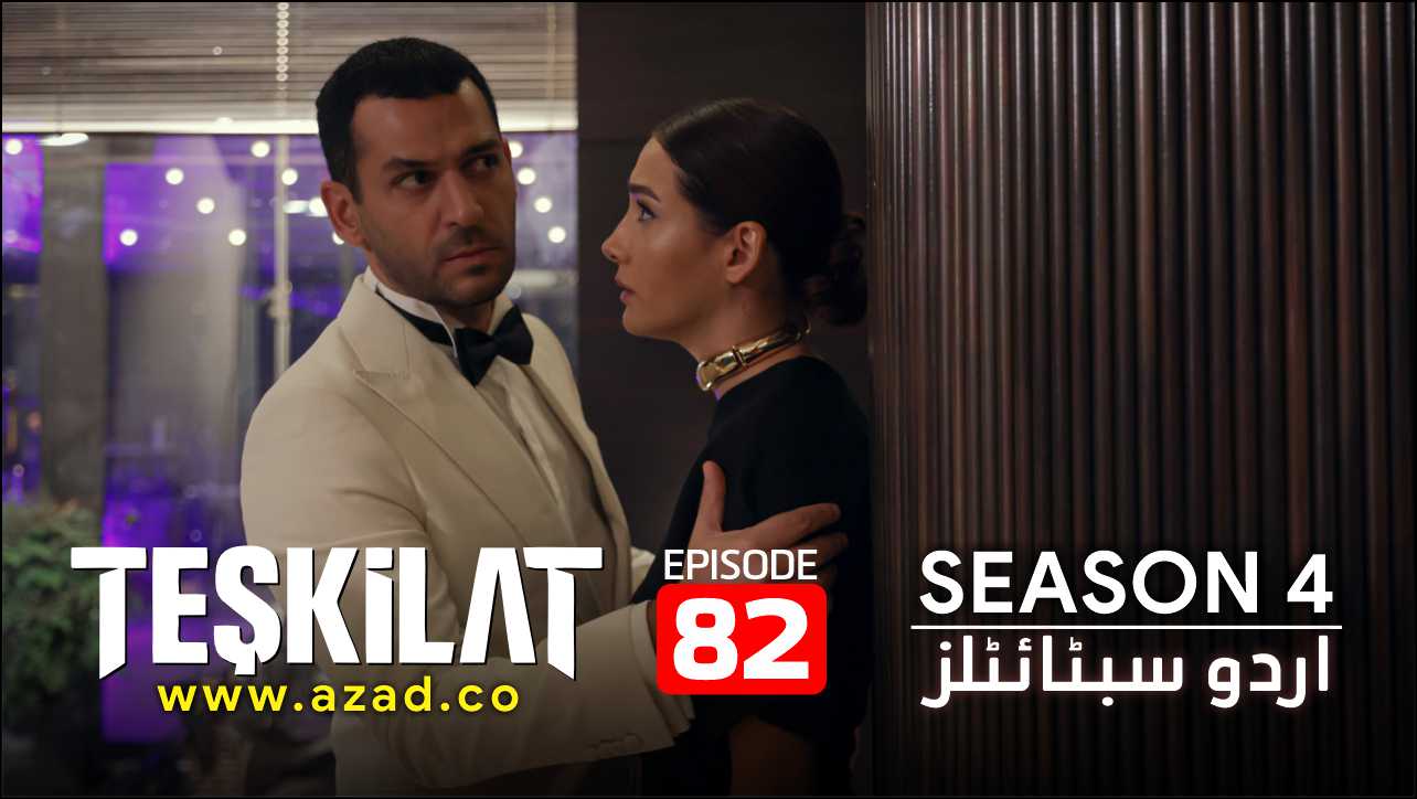 Teskilat Season 4 Episode 82 Urdu Subtitles