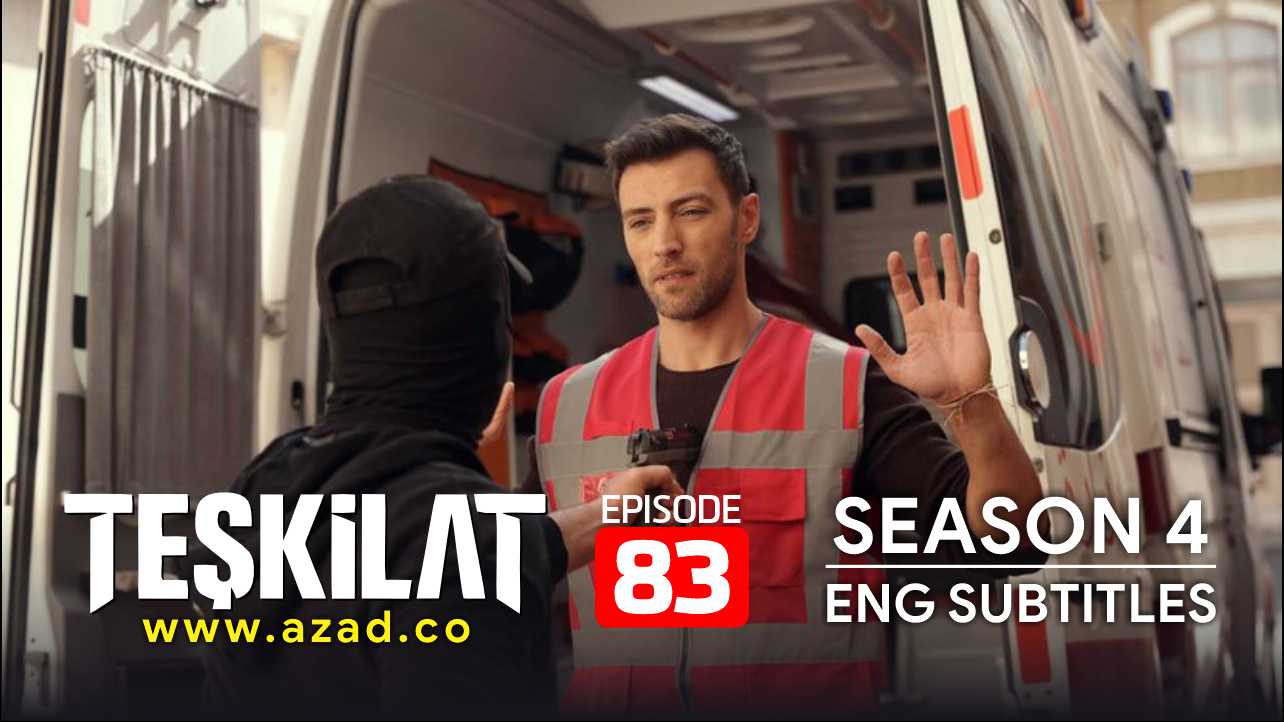 Teskilat Season 4 Episode 83 English Subtitles