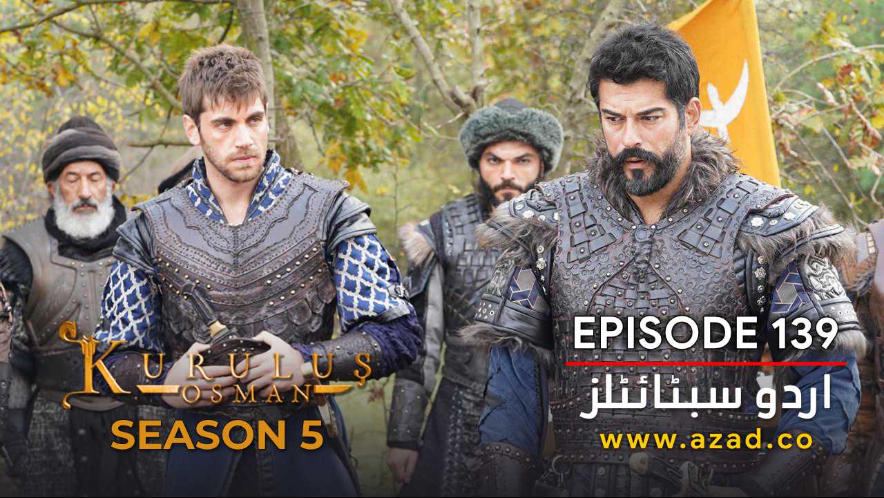 Kurulus Osman Season 5 Episode 139 Urdu Subtitles