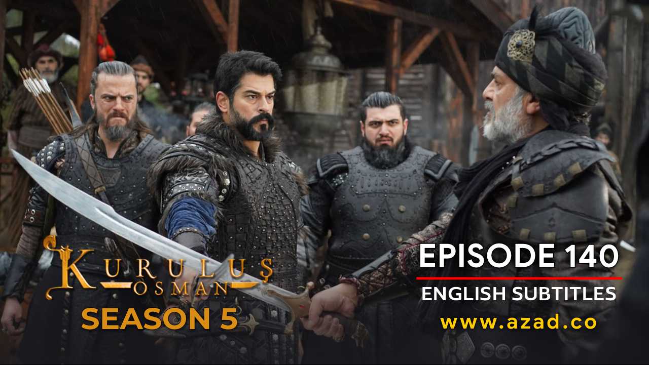 Kurulus Osman Season 5 Episode 140 English Subtitles