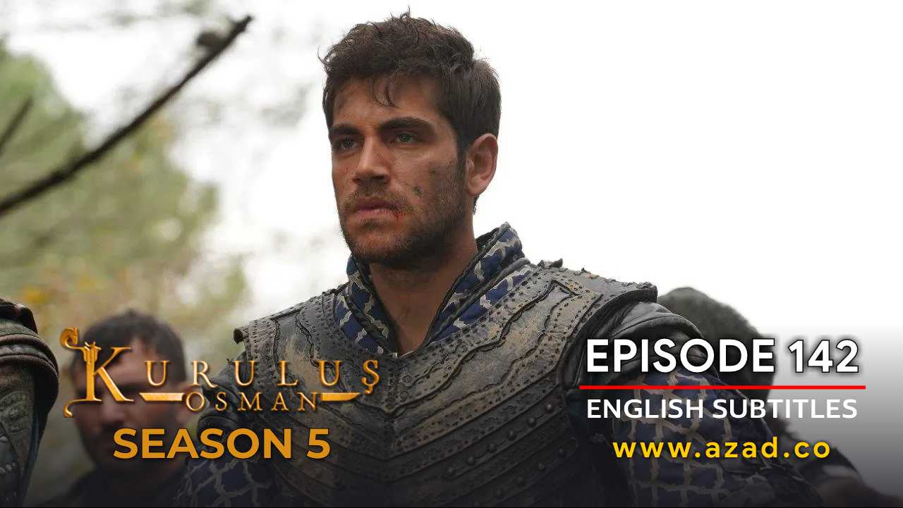 Kurulus Osman Season 5 Episode 142 English Subtitles