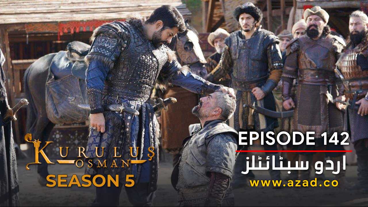 Kurulus Osman Season 5 Episode 142 Urdu Subtitles