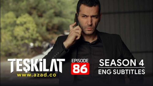 Teskilat Season 4 Episode 86 English Subtitles