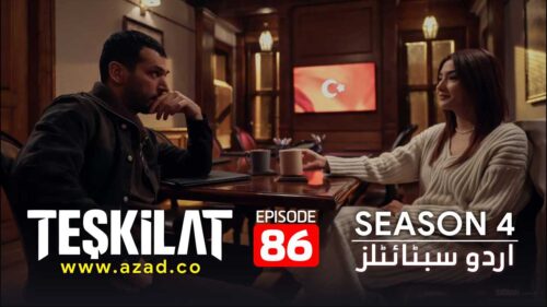 Teskilat Season 4 Episode 86 Urdu Subtitles