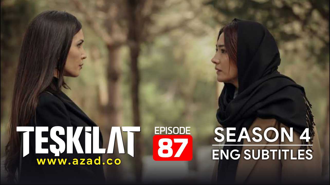 Teskilat Season 4 Episode 87 English Subtitles