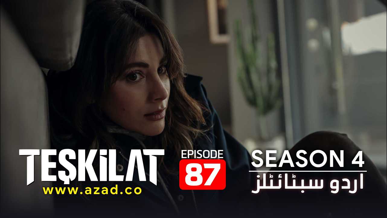 Teskilat Season 4 Episode 87 Urdu Subtitles